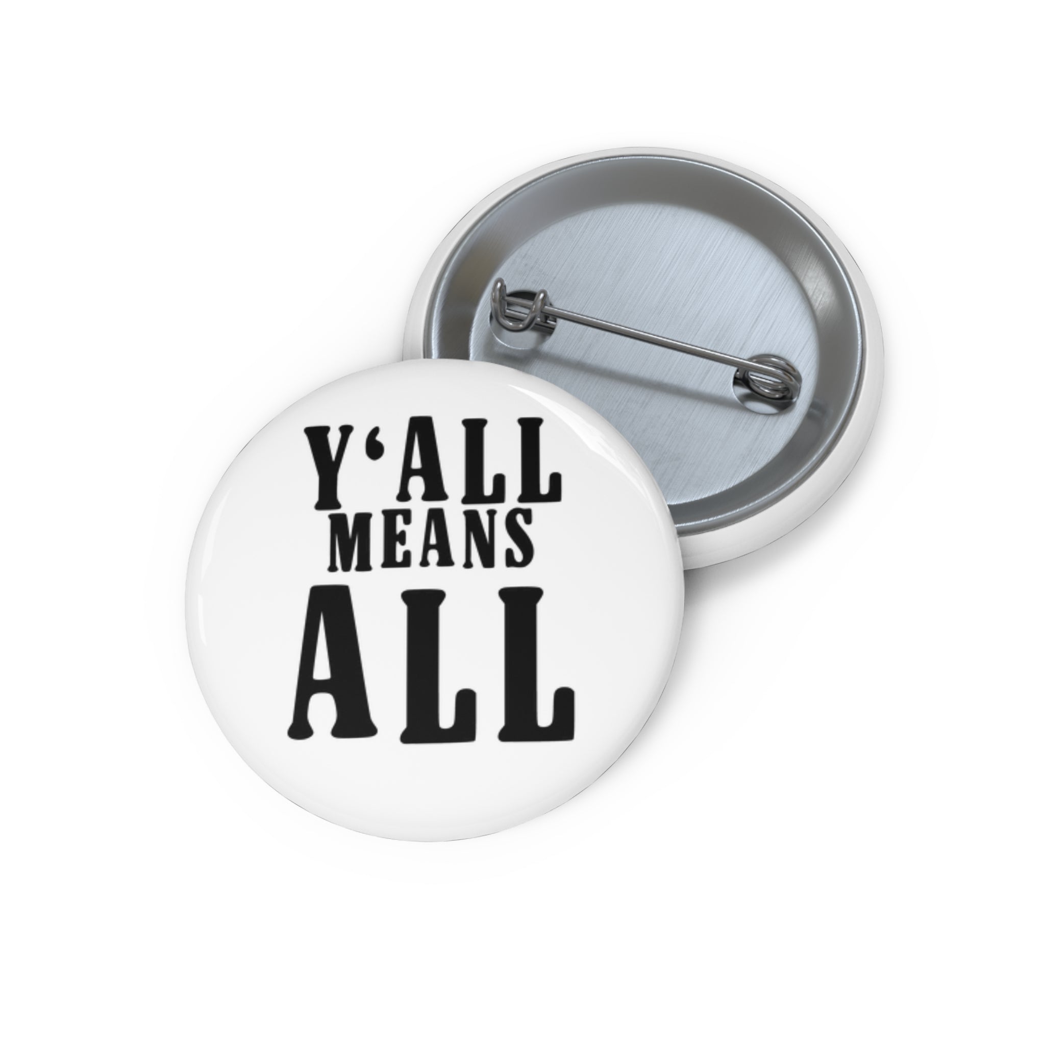 "Y'all Means All" Pin